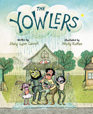 Cover Image for The Yowlers -- Stacy Lynn Carroll, Hardcover