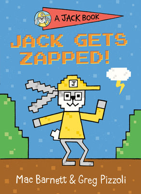 Cover Image for Jack Gets Zapped! -- Mac Barnett, Hardcover