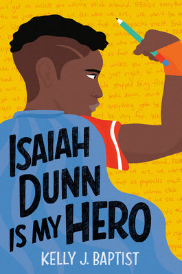 Cover Image for Isaiah Dunn Is My Hero -- Kelly J. Baptist, Paperback