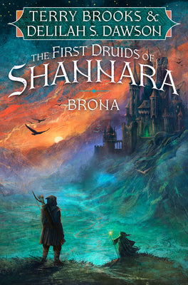 Cover Image for Brona: The First Druids of Shannara -- Terry Brooks, Hardcover