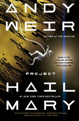 Project Hail Mary -- Andy Weir, Paperback