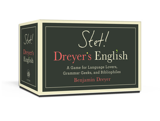 Cover Image for Stet! Dreyer's English: A Game for Language Lovers, Grammar Geeks, and Bibliophiles -- Benjamin Dreyer, Other