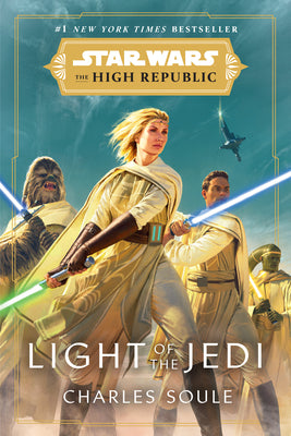 Cover Image for Star Wars: Light of the Jedi (the High Republic) -- Charles Soule, Paperback