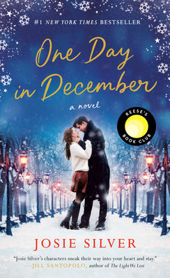 Cover Image for One Day in December: Reese's Book Club -- Josie Silver, Paperback