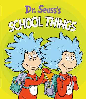 Cover Image for Dr. Seuss's School Things -- Dr Seuss, Board Books