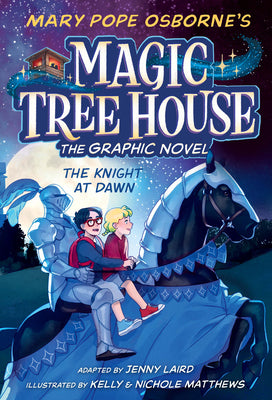Cover Image for The Knight at Dawn Graphic Novel -- Mary Pope Osborne, Hardcover