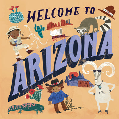 Cover Image for Welcome to Arizona (Welcome To) -- Asa Gilland, Hardcover