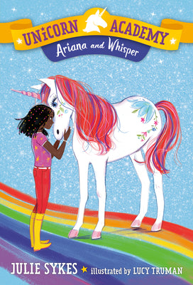 Cover Image for Unicorn Academy #8: Ariana and Whisper -- Julie Sykes, Paperback