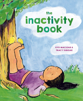 Cover Image for The Inactivity Book -- Kyo Maclear, Hardcover