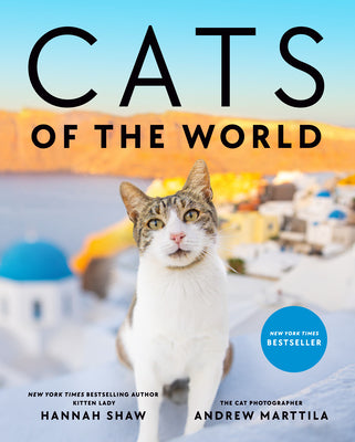 Cover Image for Cats of the World -- Hannah Shaw, Hardcover