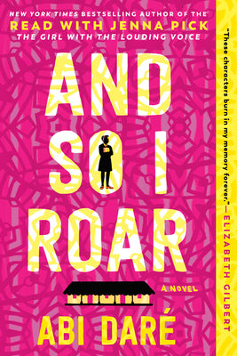 Cover Image for And So I Roar -- Abi Daré, Paperback