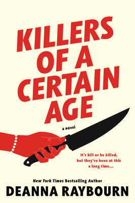 Cover Image for Killers of a Certain Age -- Deanna Raybourn, Hardcover