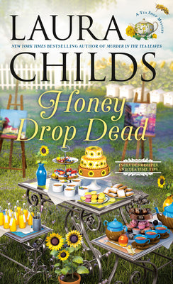 Cover Image for Honey Drop Dead -- Laura Childs, Paperback