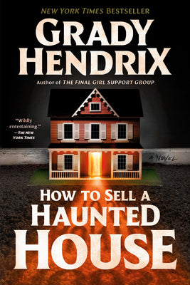 Cover Image for How to Sell a Haunted House -- Grady Hendrix, Paperback