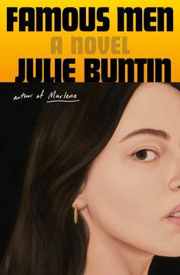 Cover Image for Famous Men -- Julie Buntin, Hardcover