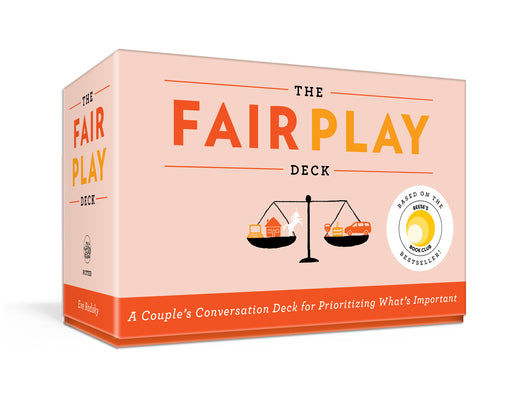 Cover Image for The Fair Play Deck: A Couple's Conversation Deck for Prioritizing What's Important -- Eve Rodsky, Other