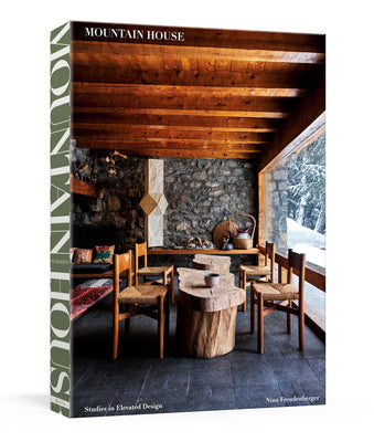 Cover Image for Mountain House: Studies in Elevated Design -- Nina Freudenberger, Hardcover