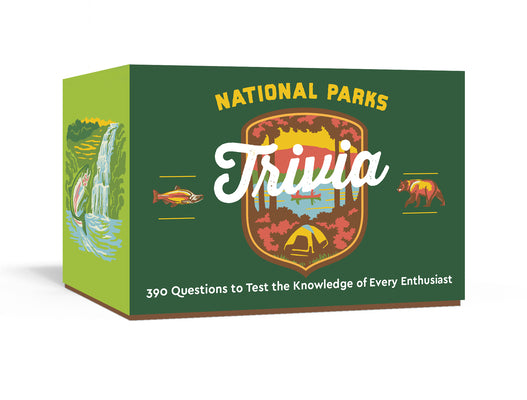Cover Image for National Parks Trivia: A Card Game: 390 Questions to Test the Knowledge of Every Enthusiast -- Emily Hoff, Board Games