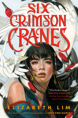 Cover Image for Six Crimson Cranes -- Elizabeth Lim, Hardcover