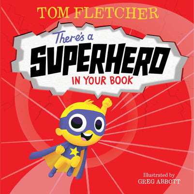 Cover Image for There's a Superhero in Your Book -- Tom Fletcher, Hardcover