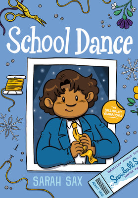 Cover Image for School Dance: (A Graphic Novel) -- Sarah Sax, Paperback