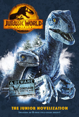 Cover Image for Jurassic World Dominion: The Junior Novelization (Jurassic World Dominion) -- Random House, Paperback