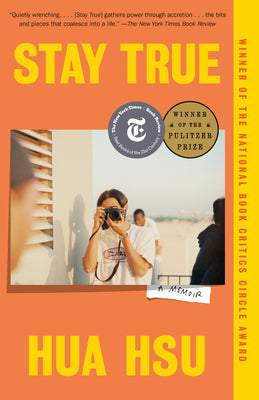 Cover Image for Stay True: A Memoir (Pulitzer Prize Winner) -- Hua Hsu, Paperback