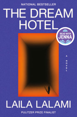 Cover Image for The Dream Hotel: A Read with Jenna Pick -- Laila Lalami, Hardcover
