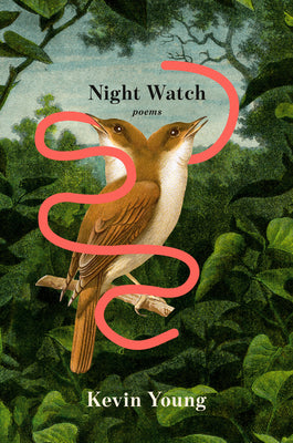 Cover Image for Night Watch: Poems -- Kevin Young, Hardcover