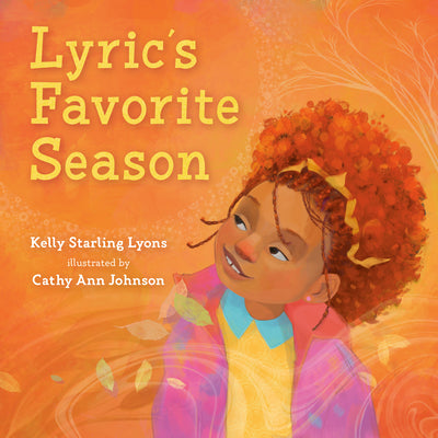 Cover Image for Lyric's Favorite Season -- Kelly Starling Lyons, Hardcover