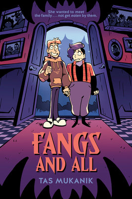 Cover Image for Fangs and All: A Graphic Novel -- Tas Mukanik, Paperback
