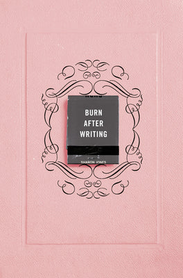 Cover Image for Burn After Writing (Pink) -- Sharon Jones, Paperback
