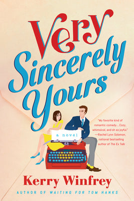 Cover Image for Very Sincerely Yours -- Kerry Winfrey, Paperback