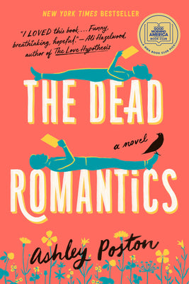 Cover Image for The Dead Romantics: A GMA Book Club Pick -- Ashley Poston, Paperback