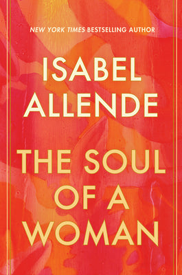 Cover Image for The Soul of a Woman -- Isabel Allende, Hardcover