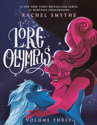 Cover Image for Lore Olympus: Volume Three -- Rachel Smythe, Paperback