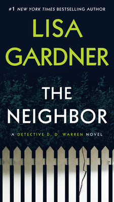 Cover Image for The Neighbor -- Lisa Gardner, Mass Market Paperback