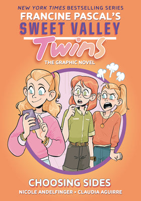 Cover Image for Sweet Valley Twins: Choosing Sides: (A Graphic Novel) -- Francine Pascal, Paperback
