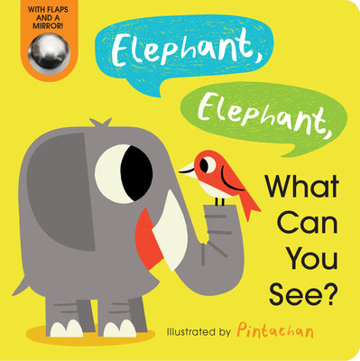 Cover Image for Elephant, Elephant, What Can You See? -- Amelia Hepworth, Board Book