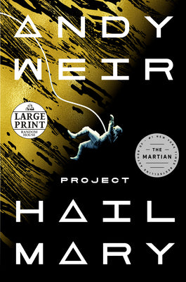 Cover Image for Project Hail Mary -- Andy Weir, Paperback