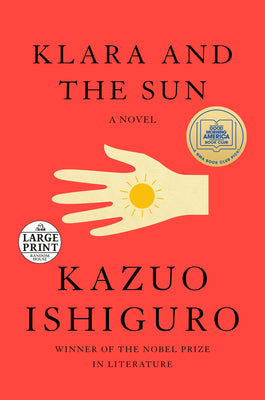 Cover Image for Klara and the Sun -- Kazuo Ishiguro, Paperback
