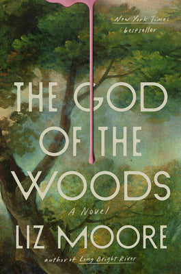 Cover Image for The God of the Woods -- Liz Moore, Hardcover