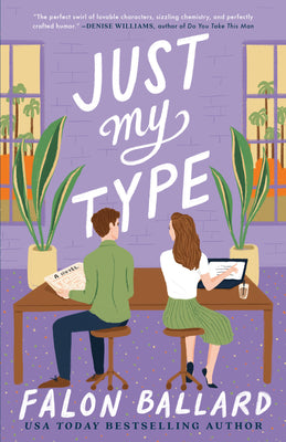 Cover Image for Just My Type -- Falon Ballard, Paperback