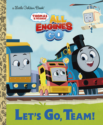 Cover Image for Let's Go, Team! (Thomas & Friends: All Engines Go) -- Golden Books, Hardcover