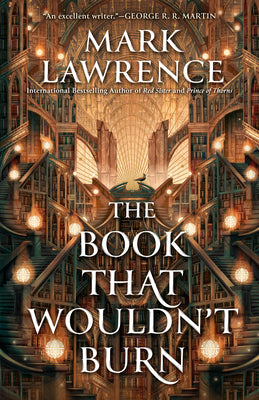 Cover Image for The Book That Wouldn't Burn -- Mark Lawrence, Paperback