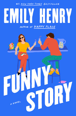 Funny Story -- Emily Henry, Hardcover