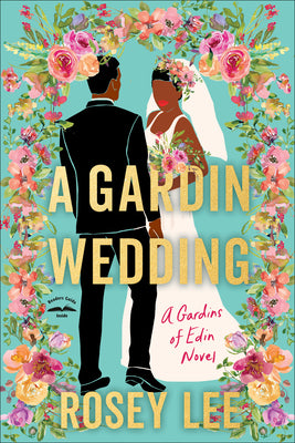Cover Image for A Gardin Wedding: A Gardins of Edin Novel -- Rosey Lee, Paperback