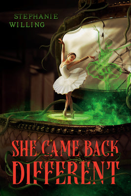 Cover Image for She Came Back Different -- Stephanie Willing, Hardcover