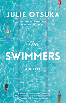 Cover Image for The Swimmers: A Novel (Carnegie Medal for Excellence Winner) -- Julie Otsuka, Paperback