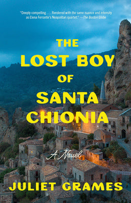 Cover Image for The Lost Boy of Santa Chionia -- Juliet Grames, Paperback